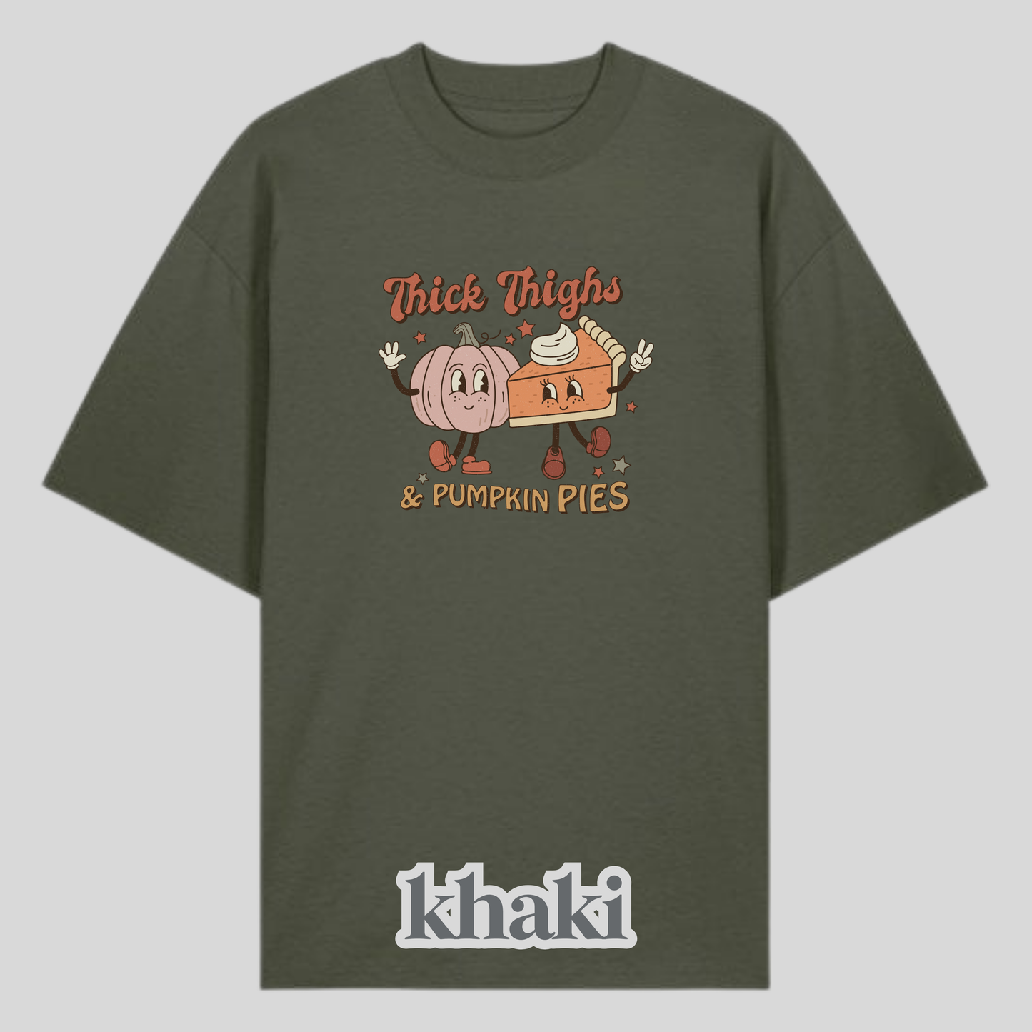 Thick Thighs & Pumpkin Pies Shirt