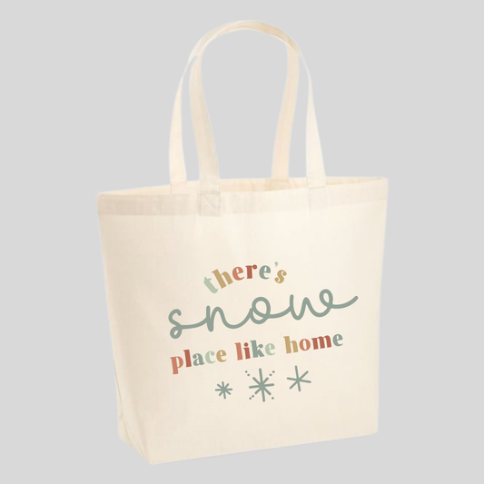 There's Snow Place Like Home Tote