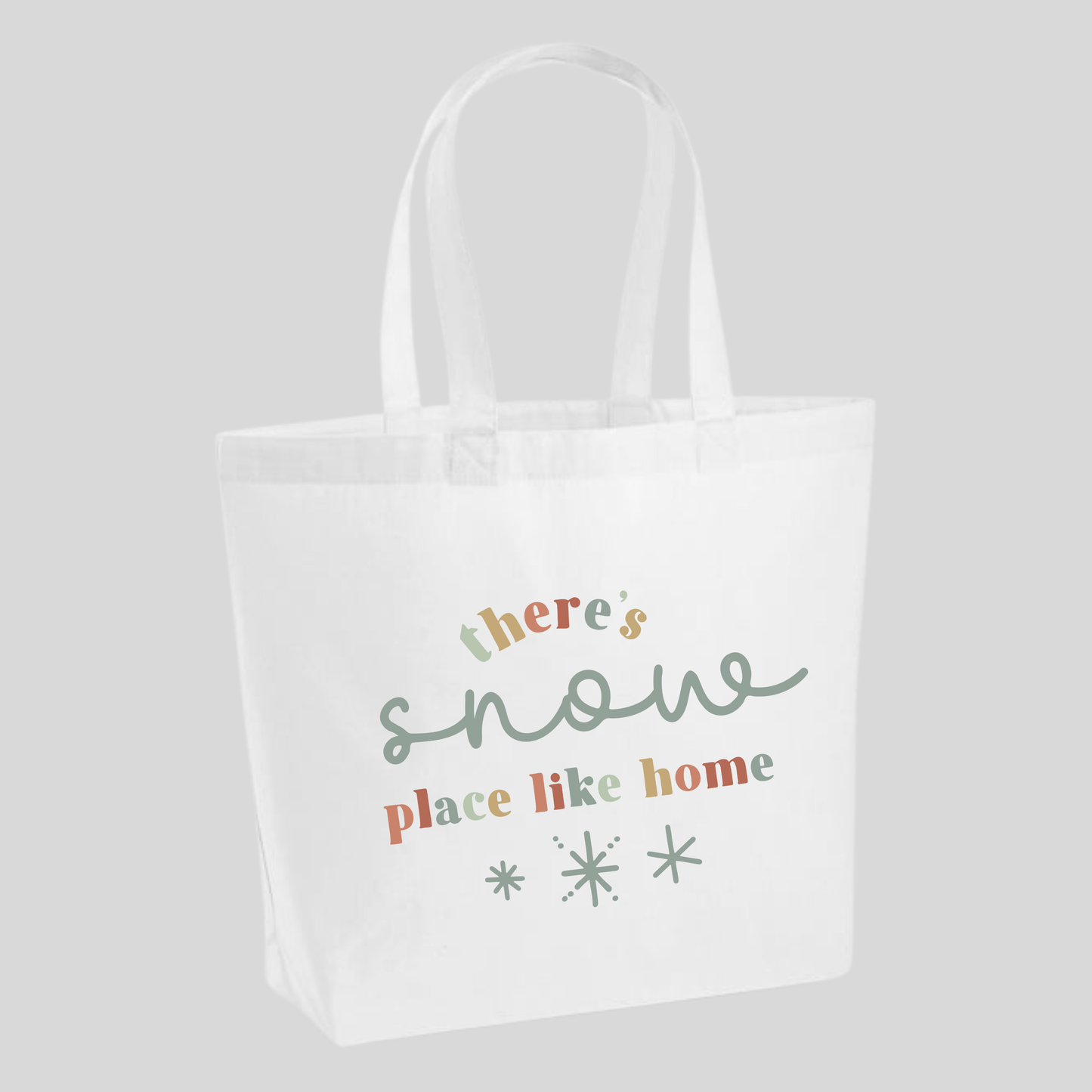 There's Snow Place Like Home Tote
