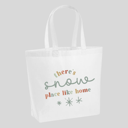 There's Snow Place Like Home Tote