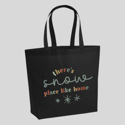 There's Snow Place Like Home Tote