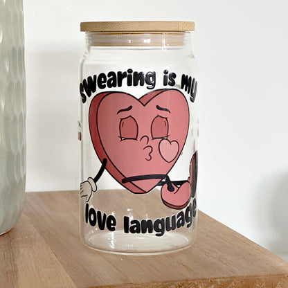 SWEARING IS MY LOVE LANGUAGE