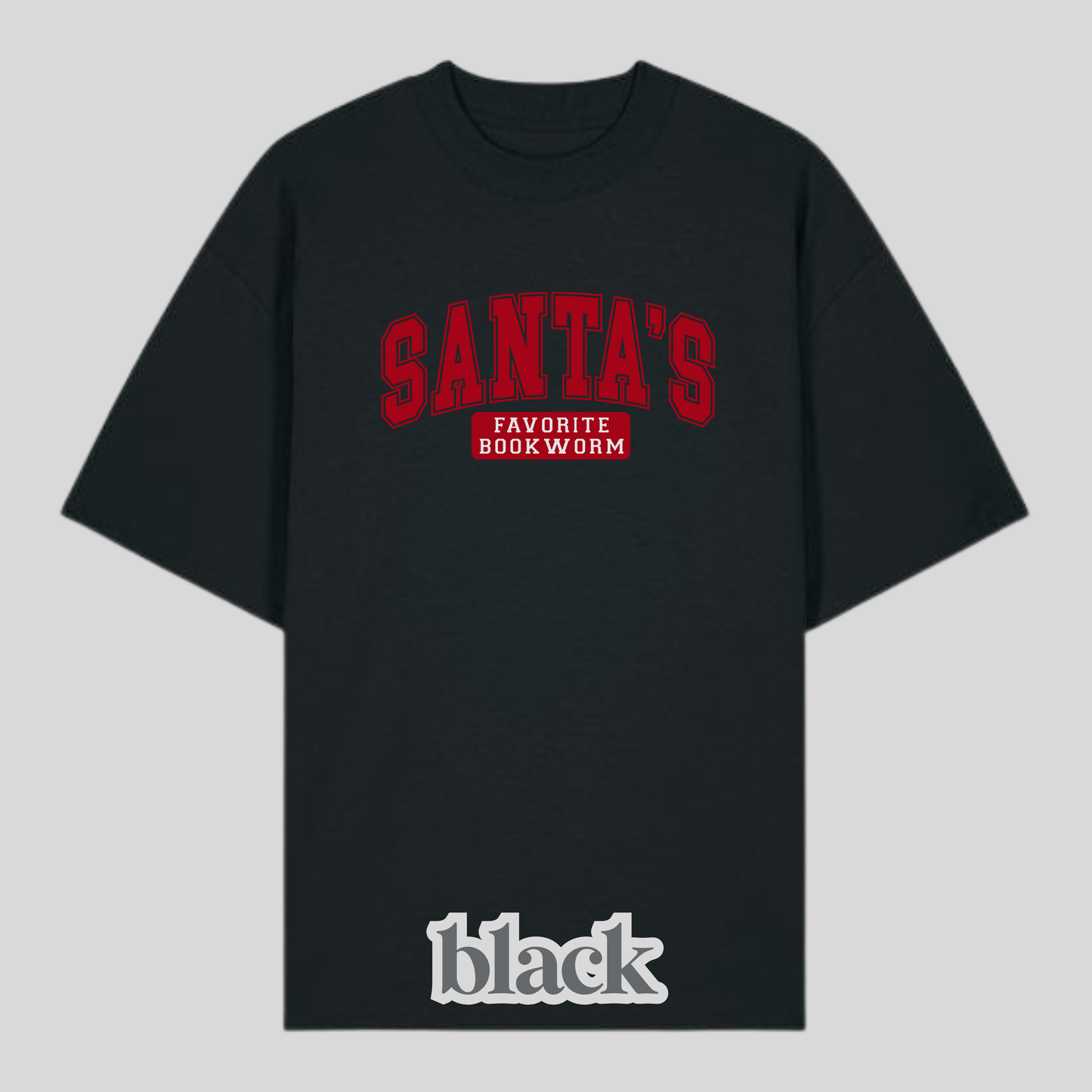 Santa's Favorite Bookworm Shirt