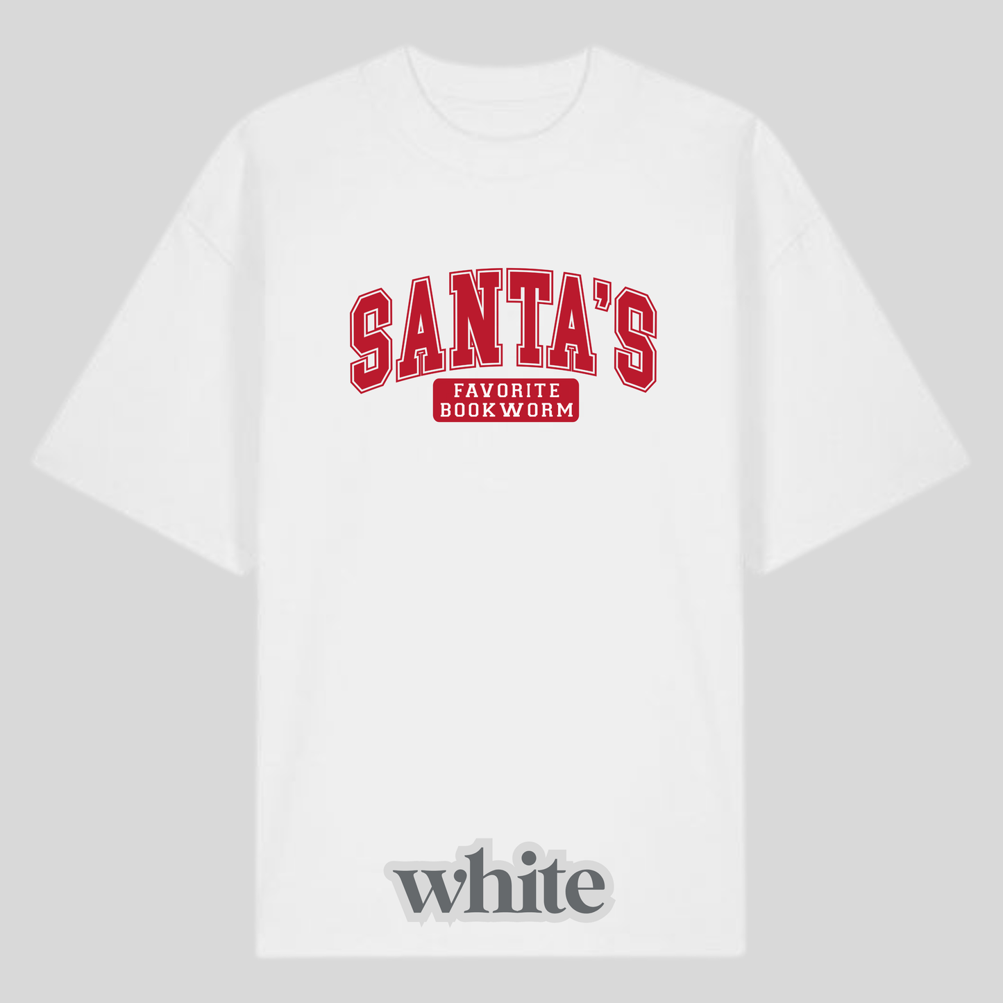 Santa's Favorite Bookworm Shirt