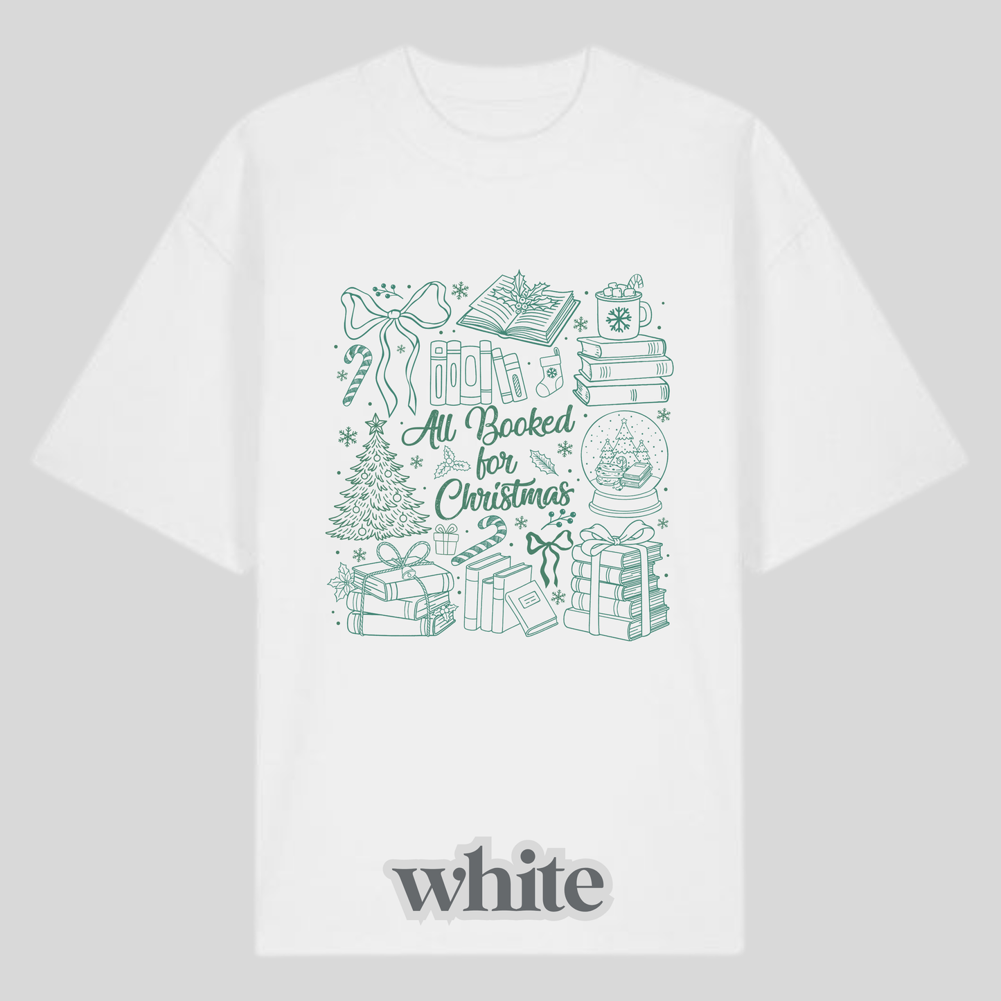 All Booked For Christmas Green Shirt